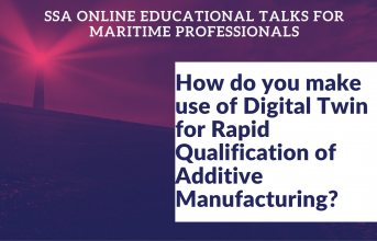 SSA Educational Talk on the use of Digital Twin for Rapid Qualification of Additive Manufacturing