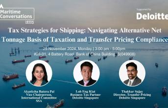 Maritime Conversations@SSA: Tax Strategies for Shipping: Navigating Alternative Net Tonnage Basis of Taxation and Transfer Pricing Compliance